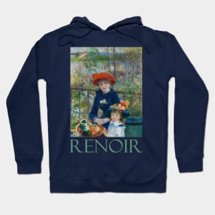 Two Sisters (aka The Terrace) by Pierre-Auguste Renoir Hoodie